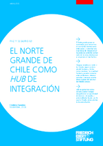 El Norte grande de Chile como hub de integración